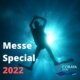 Messe Special 2022